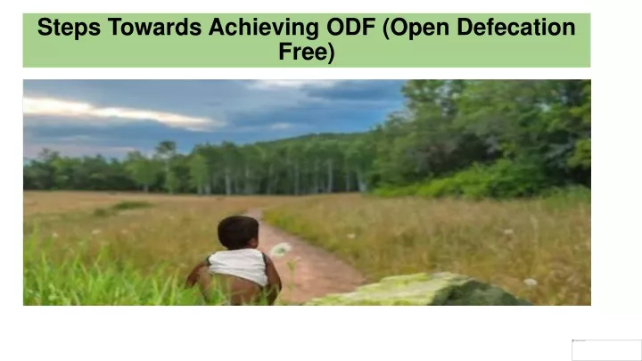 steps towards achieving odf open defecation free