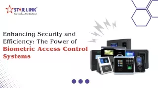 Enhancing Security and Efficiency The Power of Biometric Access Control Systems