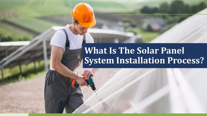 what is the solar panel system installation process