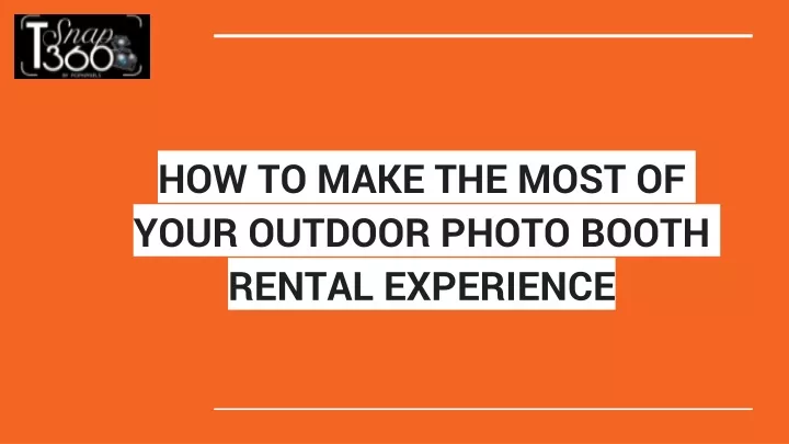 how to make the most of your outdoor photo booth rental experience