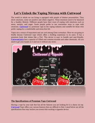 let s unlock the vaping nirvana with cuttwood