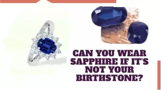 can you wear sapphire if it s not your birthstone