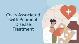 Costs Associated with Pilonidal Disease Treatment