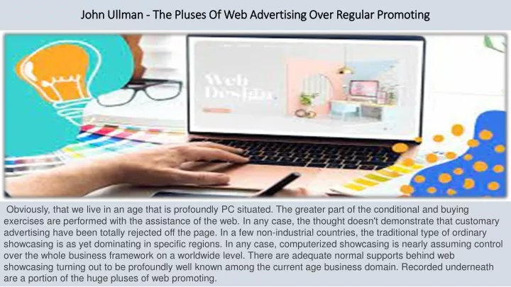 john ullman the pluses of web advertising over regular promoting
