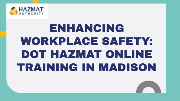 enhancing workplace safety dot hazmat online
