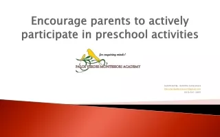 Encourage parents to actively participate in preschool activities