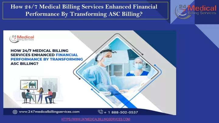 how 24 7 medical billing services enhanced
