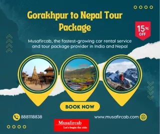 Gorakhpur to Nepal Tour Package