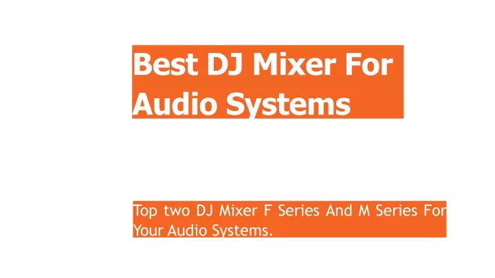 best dj mixer for audio systems