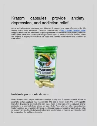 Kratom capsules provide anxiety, depression, and addiction relief