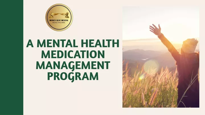 a mental health medication management program