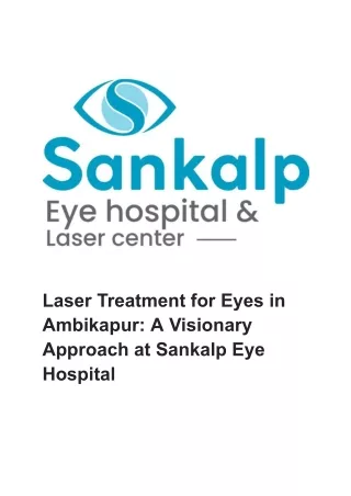 Laser Treatment for Eyes in Ambikapur_ A Visionary Approach at Sankalp Eye Hospital