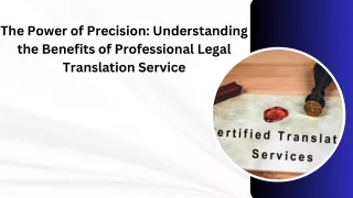 The Power of Precision Understanding the Benefits of Professional Legal Translation Service