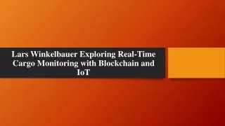 Lars Winkelbauer Exploring Real-Time Cargo Monitoring with Blockchain and IoT
