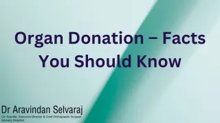 Organ Donation – Facts You Should Know
