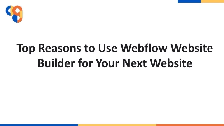 top reasons to use webflow website builder