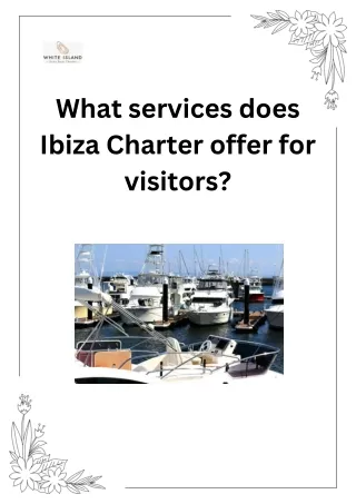 What services does Ibiza Charter offer for visitors?