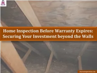 Home Inspection Before Warranty Expires Securing Your Investment beyond the Walls