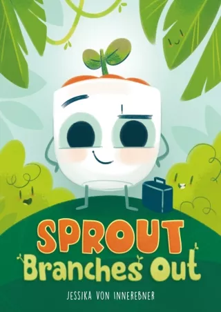 ✔️READ ❤️Online Sprout Branches Out