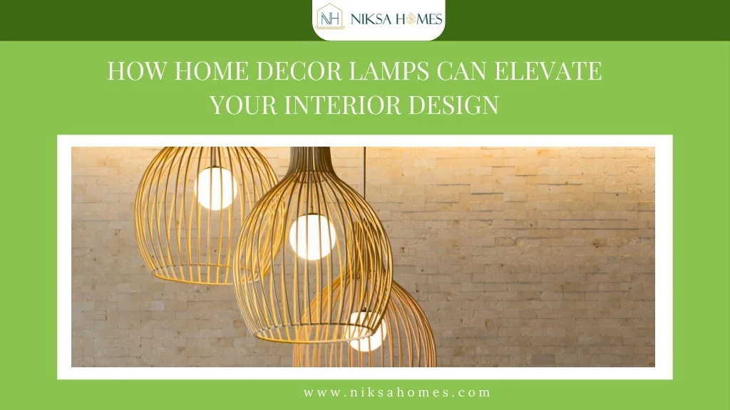 PPT - How Home Decor Lamps Can Elevate Your Interior Design PowerPoint ...