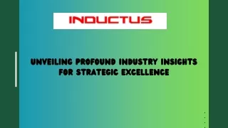 Unveiling Profound Industry Insights for Strategic Excellence