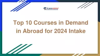 Top 10 Courses in Demand in Abroad
