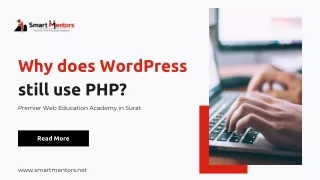 Why does WordPress still use PHP