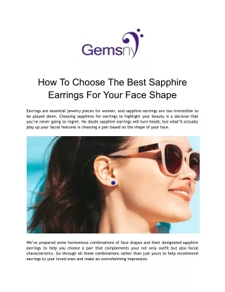 Sapphire Sparkle: Decoding the Art of Choosing Earrings to Suit Your Face Shape