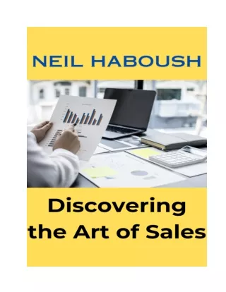 Neil Haboush | Discovering the Art of Sales
