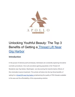 Unlocking Youthful Beauty_ The Top 3 Benefits of Getting a Thread Lift Near Gig Harbor