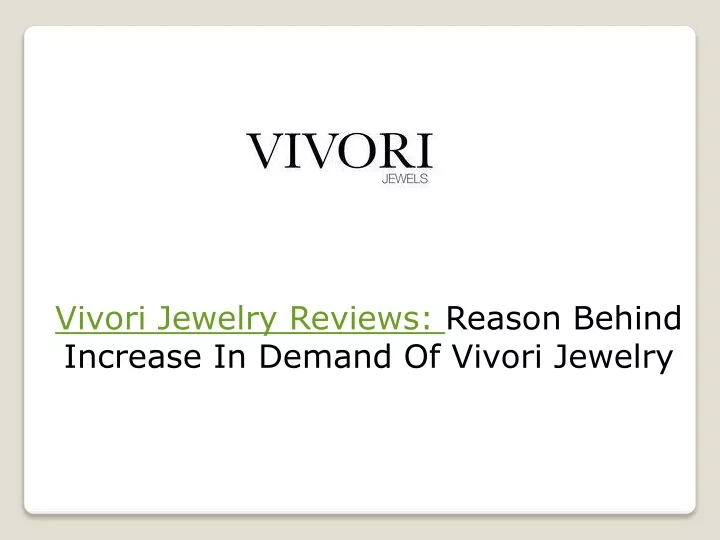 vivori jewelry reviews reason behind increase
