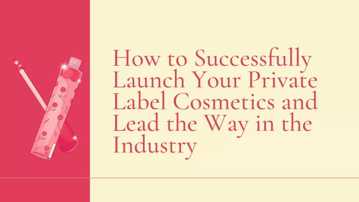 how to successfully launch your private label