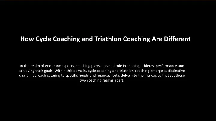 how cycle coaching and triathlon coaching