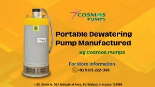 Portable Dewatering Pump Manufactured  by Cosmos Pumps