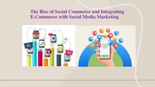 The Rise of Social Commerce and Integrating -Adz PPT