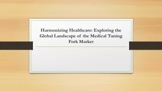 Medical Tuning Fork Market