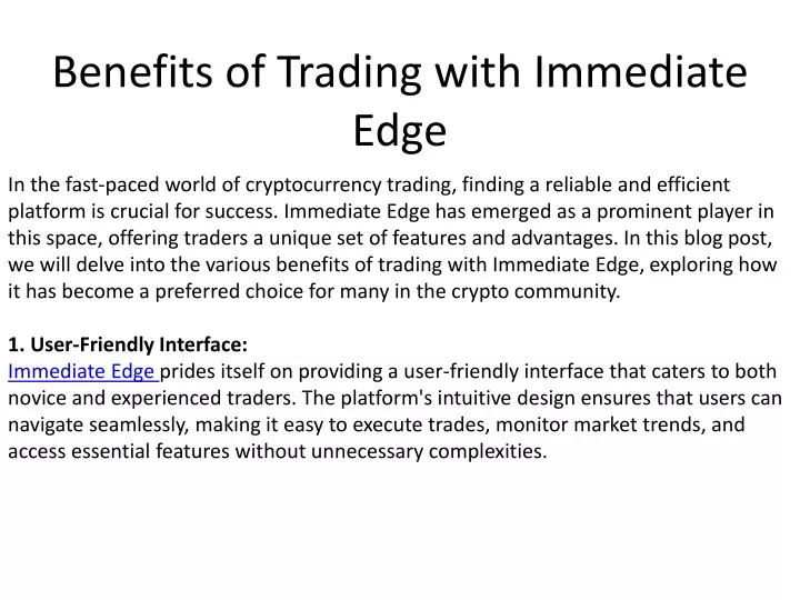 benefits of trading with immediate edge