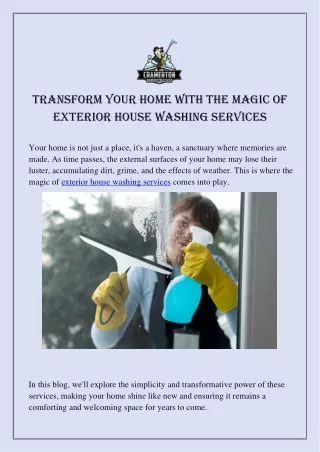Transform Your Home With The Magic of Exterior House Washing Services
