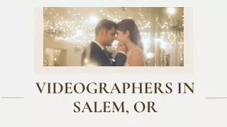 Videographers in Salem, OR