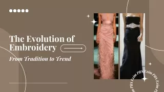 The Evolution of Embroidery: From Tradition to Trend