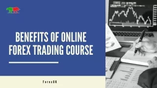 Benefits of Online Forex Trading Course