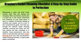 Bromley’s Carpet Cleaning Checklist A Step-by-Step Guide to Perfection