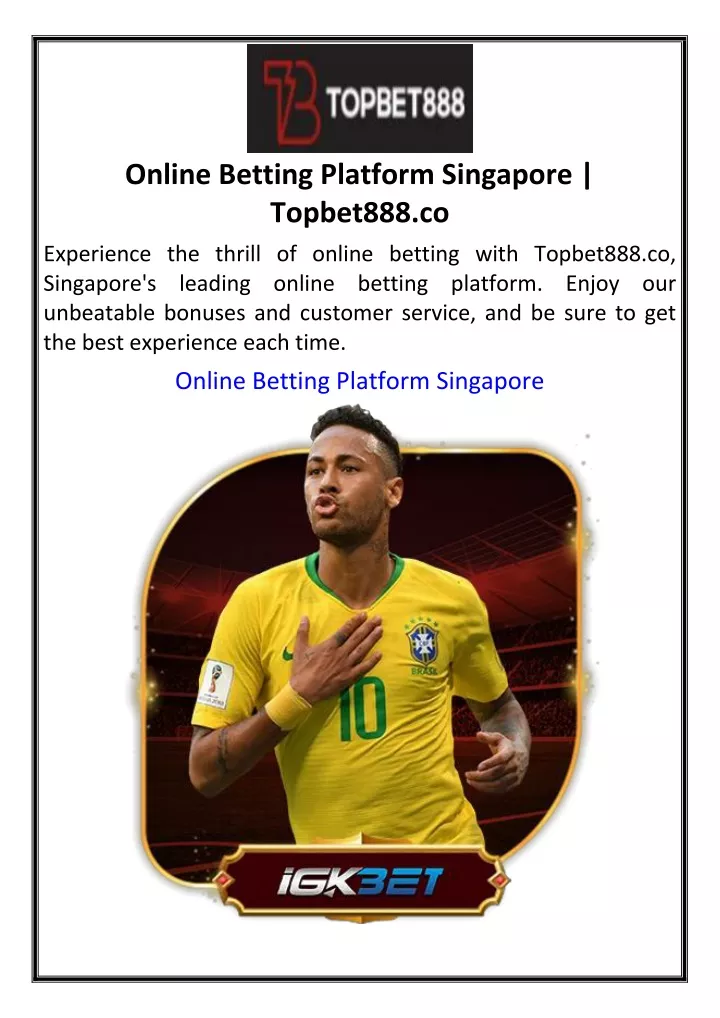 online betting platform singapore topbet888 co