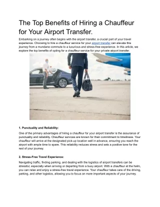 The Top Benefits of Hiring a Chauffeur for Your Airport Transfer