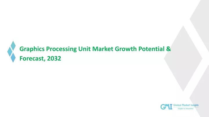 graphics processing unit market growth potential