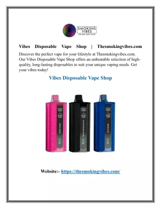 Vibes Disposable Vape Shop | Thesmokingvibes.com