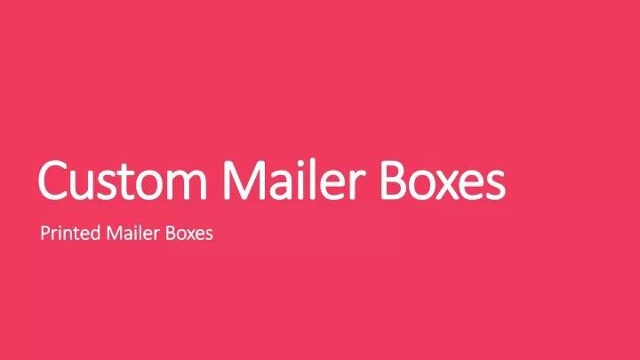 custom mailer boxes