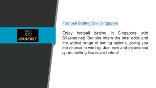 Football Betting Site Singapore S9asbet.net