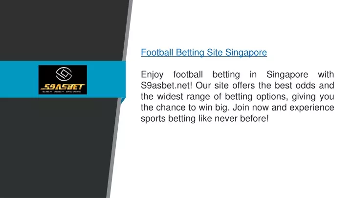 football betting site singapore enjoy football