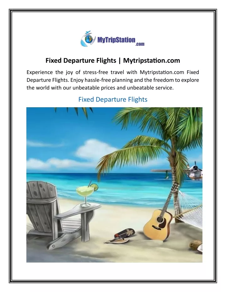 fixed departure flights mytripstation com